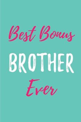 Book cover for Best Bonus Brother Ever