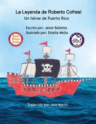 Book cover for La Leyenda de Roberto Cofresí Un héroe de Puerto Rico