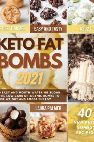 Cover of Keto Fat Bombs 2021