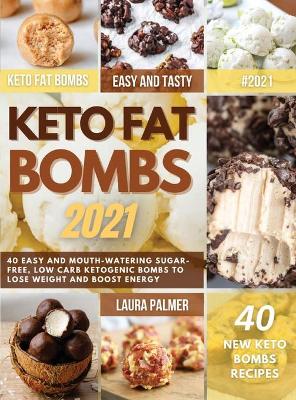 Book cover for Keto Fat Bombs 2021