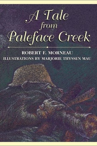 Cover of A Tale from Paleface Creek