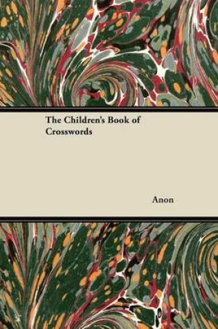 Cover of The Children's Book of Crosswords