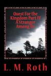 Book cover for Quest For the Kingdom Part IV A Stranger Among Us