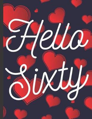 Book cover for Hello Sixty