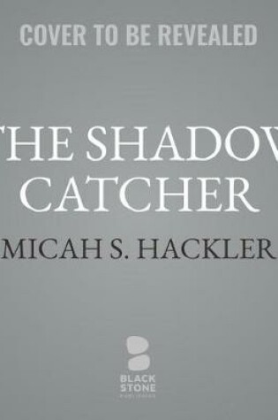 Cover of The Shadow Catcher