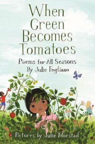Cover of When Green Becomes Tomatoes