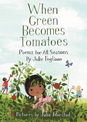 Book cover for When Green Becomes Tomatoes