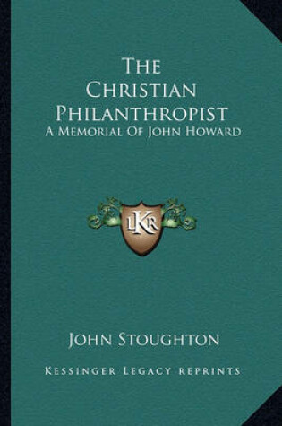 Cover of The Christian Philanthropist