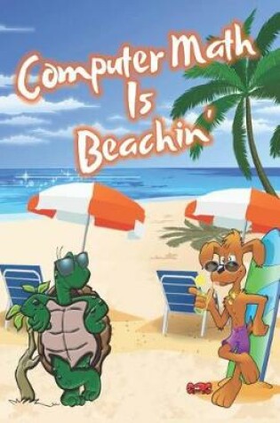 Cover of Computer Math Is Beachin'