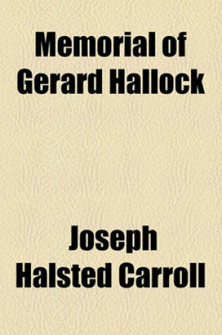 Cover of Memorial of Gerard Hallock