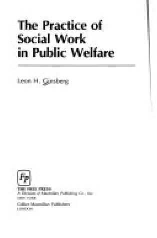 Cover of The Practice of Social Work in Public Welfare