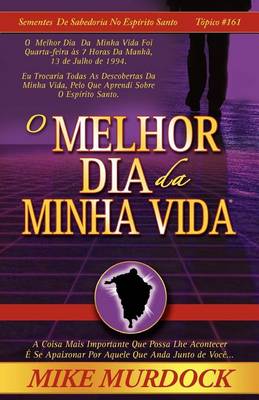 Book cover for O Melhor Dia Da Minha Vida