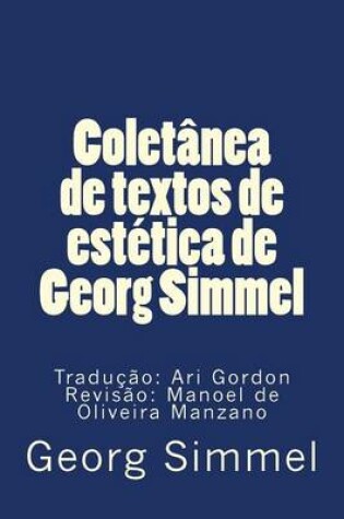 Cover of Coletanea de Textos de Estetica de Georg Simmel