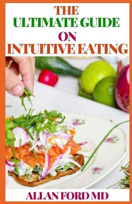 Book cover for The Ultimate Guide on Intuitive Eating