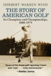 Book cover for The Story of American Golf