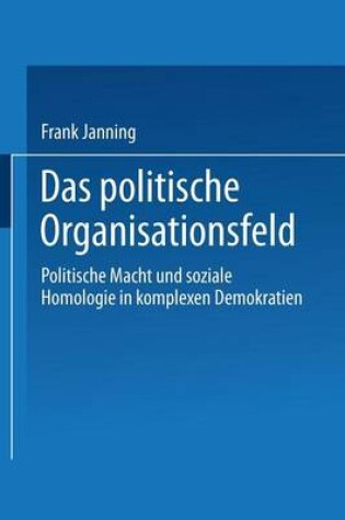 Cover of Das politische Organisationsfeld