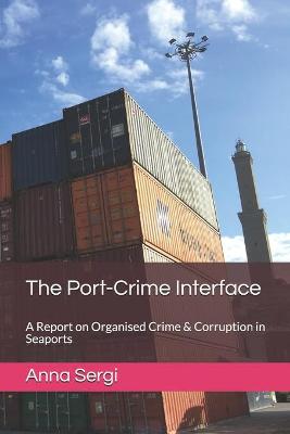 Book cover for The Port-Crime Interface