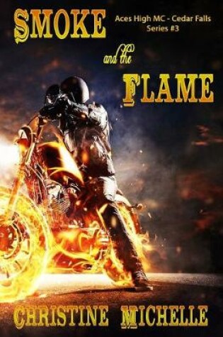 Cover of Smoke and the Flame