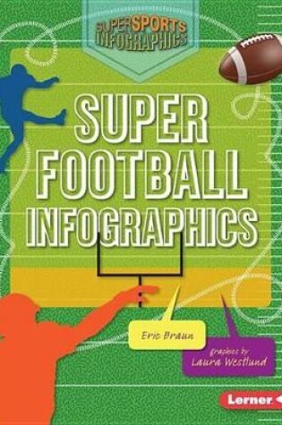 Cover of Super Football Infographics