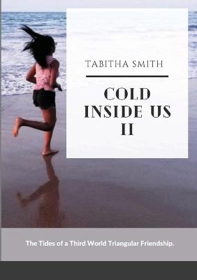 Book cover for Cold Inside Us II