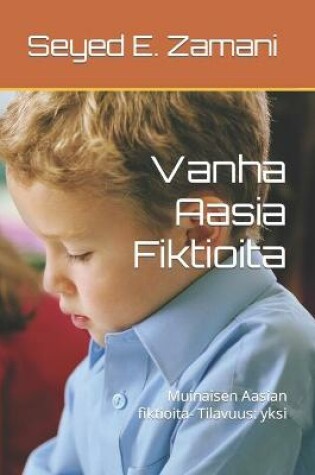 Cover of Vanha Aasia Fiktioita