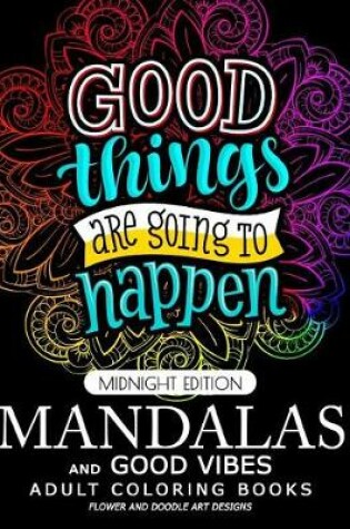 Cover of Mandalas and Good Vibes Adult coloring Books