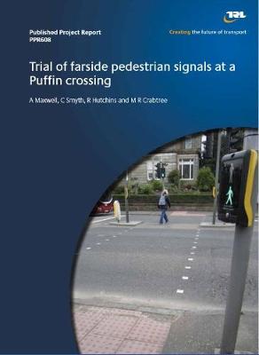 Book cover for Trial of farside pedestrian signals at a Puffin crossing