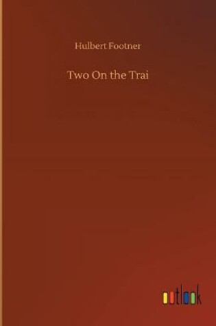 Cover of Two On the Trai