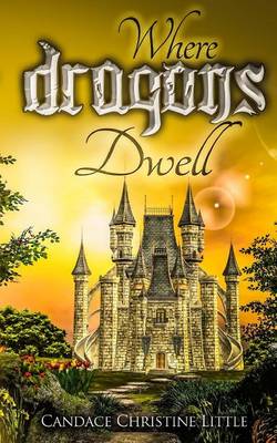 Book cover for Where Dragons Dwell