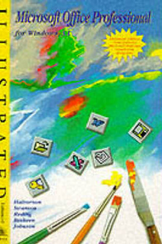 Cover of Microsoft Office Professional for Windows Illustrated