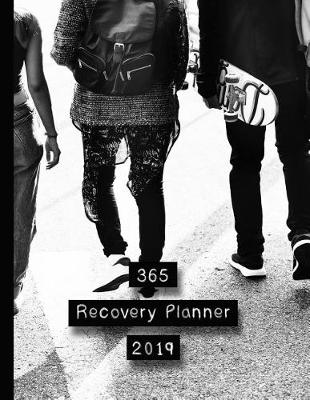 Book cover for 365 Recovery Planner 2019