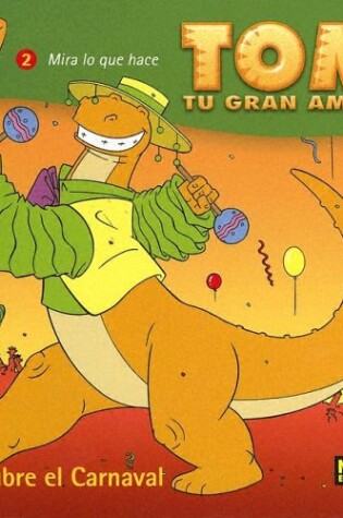 Cover of Tom, Vol. 6: Descubre El Carnaval