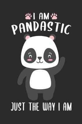 Book cover for I Am Pandastic Just the Way I Am