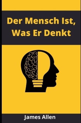 Cover of Der Mensch Ist, Was Er Denkt