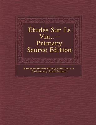 Book cover for Etudes Sur Le Vin, .