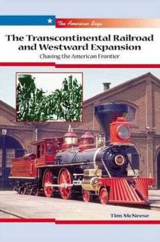 Cover of The Transcontinental Railroad and Westward Expansion