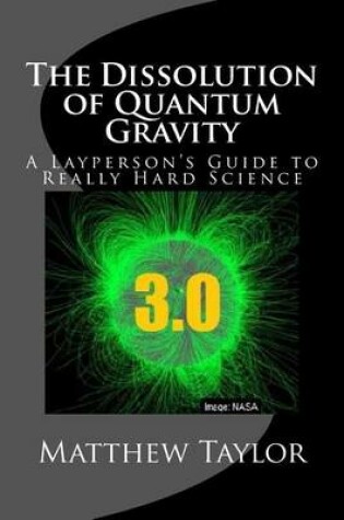 Cover of The Dissolution of Quantum Gravity