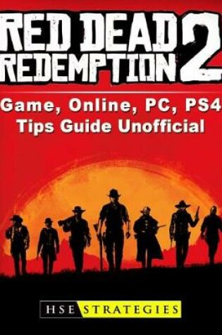 Cover of Red Dead Redemption 2 Game, Online, PC, Ps4, Tips Guide Unofficial