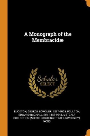 Cover of A Monograph of the Membracid