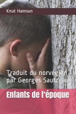 Book cover for Enfants de l'epoque