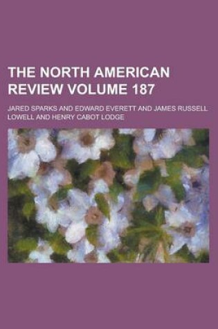 Cover of The North American Review Volume 187