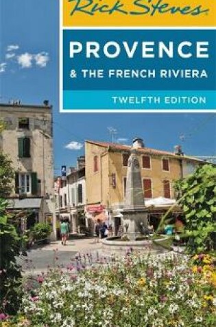 Cover of Rick Steves Provence & the French Riviera (12th Edition)