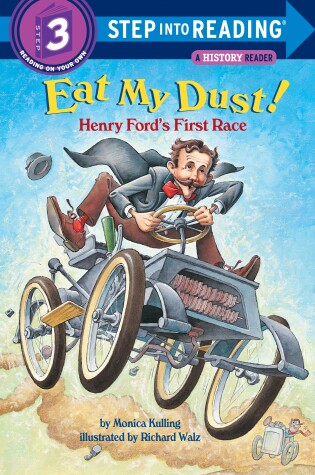 Cover of Eat My Dust! Henry Ford's First Race