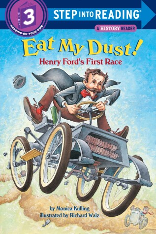 Book cover for Eat My Dust! Henry Ford's First Race
