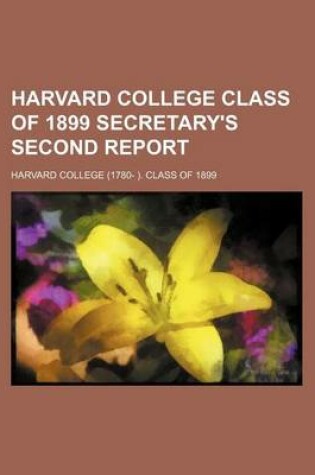 Cover of Harvard College Class of 1899 Secretary's Second Report