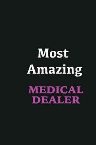 Cover of Most Amazing Medical dealer