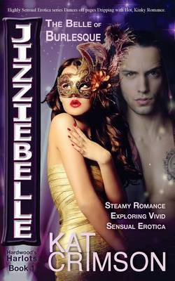 Book cover for Jizziebelle - The Belle of the Burlesque