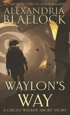 Book cover for Waylon's Way