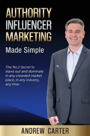 Cover of Authority Influencer Marketing Made Simple