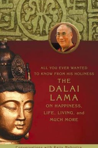 Cover of All You Ever Wanted to Know From His Holiness the Dalai Lamaon